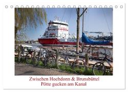 Zwischen Hochdonn & Brunsbüttel: Pötte gucken am Kanal (Tischkalender 2024 DIN A5 quer), CALVENDO Monatskalender