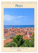 Piran, Sloweniens Perle am Mittelmeer (Tischkalender 2024 DIN A5 hoch), CALVENDO Monatskalender