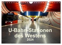 U-Bahn-Stationen des Westens (Wandkalender 2024 DIN A4 quer), CALVENDO Monatskalender