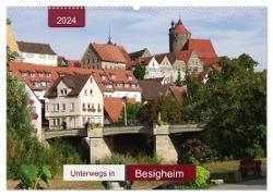 Unterwegs in Besigheim (Wandkalender 2024 DIN A2 quer), CALVENDO Monatskalender