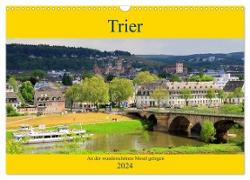 Trier - An der wunderschönen Mosel gelegen (Wandkalender 2024 DIN A3 quer), CALVENDO Monatskalender