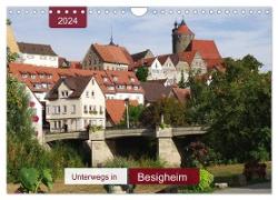 Unterwegs in Besigheim (Wandkalender 2024 DIN A4 quer), CALVENDO Monatskalender