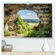 Das Lonetal - Wiege der menschlichen Kunst (hochwertiger Premium Wandkalender 2024 DIN A2 quer), Kunstdruck in Hochglanz