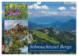 Sehnsuchtsziel Berge - Unterwegs in den Bergwelt rund um München (Wandkalender 2024 DIN A4 quer), CALVENDO Monatskalender