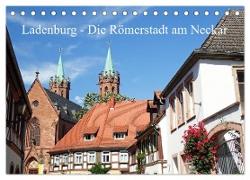 Ladenburg - Die Römerstadt am Neckar (Tischkalender 2024 DIN A5 quer), CALVENDO Monatskalender