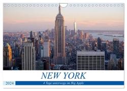 New York - 4 Tage unterwegs im Big Apple (Wandkalender 2024 DIN A4 quer), CALVENDO Monatskalender