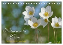 Naturwunder Blüten (Tischkalender 2024 DIN A5 quer), CALVENDO Monatskalender