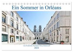 Ein Sommer in Orléans vom Frankfurter Taxifahrer Petrus Bodenstaff (Tischkalender 2024 DIN A5 quer), CALVENDO Monatskalender