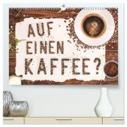 Auf einen Kaffee? (hochwertiger Premium Wandkalender 2024 DIN A2 quer), Kunstdruck in Hochglanz
