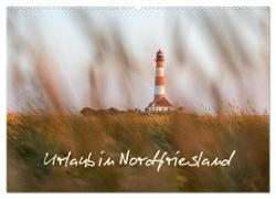 Urlaub in Nordfriesland (Wandkalender 2024 DIN A2 quer), CALVENDO Monatskalender