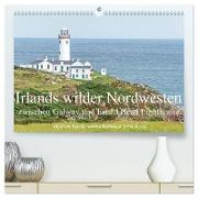 Irlands wilder Nordwesten, zwischen Galway und Fanad Head Lighthouse (hochwertiger Premium Wandkalender 2024 DIN A2 quer), Kunstdruck in Hochglanz