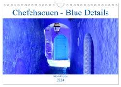 Chefchaouen - Blue Details (Wandkalender 2024 DIN A4 quer), CALVENDO Monatskalender