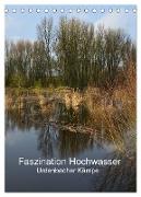 Faszination Hochwasser - Urdenbacher Kämpe (Tischkalender 2024 DIN A5 hoch), CALVENDO Monatskalender