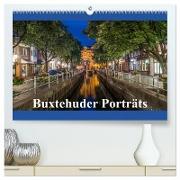 Buxtehuder Porträts (hochwertiger Premium Wandkalender 2024 DIN A2 quer), Kunstdruck in Hochglanz