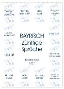 BAYRISCH Zünftige Sprüche (Wandkalender 2024 DIN A2 hoch), CALVENDO Monatskalender