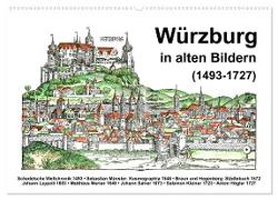 Würzburg in alten Bildern (Wandkalender 2024 DIN A2 quer), CALVENDO Monatskalender