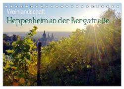 Weinlandschaft - Heppenheim an der Bergstraße (Tischkalender 2024 DIN A5 quer), CALVENDO Monatskalender