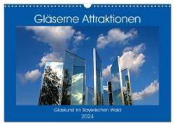 Gläserne Attraktionen - Glaskunst im Bayerischen Wald (Wandkalender 2024 DIN A3 quer), CALVENDO Monatskalender