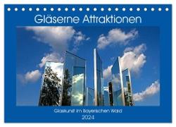 Gläserne Attraktionen - Glaskunst im Bayerischen Wald (Tischkalender 2024 DIN A5 quer), CALVENDO Monatskalender
