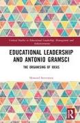 Educational Leadership and Antonio Gramsci