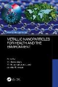 Metallic Nanoparticles for Health and the Environment