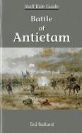 Battle of Antietam Staff Ride Guide