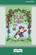 Introducing D'Lila LaRue [Large Print 16pt]