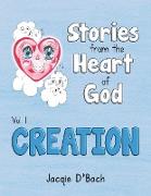 Stories from the Heart of God, Creation