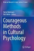 Courageous Methods in Cultural Psychology