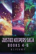 Justice Keepers Saga - Books 4-6