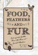 Food, Feathers and Fur