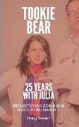 Tookie Bear: 25 Years Married to Julia: Reflections on Being and Staying Married from A-Z