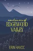 Mountain Men of Edgewood Valley: Mountain Man Romance