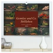Gemüse und Co. Stillleben (hochwertiger Premium Wandkalender 2024 DIN A2 quer), Kunstdruck in Hochglanz