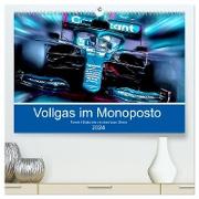 Vollgas im Monoposto (hochwertiger Premium Wandkalender 2024 DIN A2 quer), Kunstdruck in Hochglanz