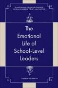 The Emotional Life of School-Level Leaders