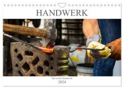 Das Handwerk - Kalender der Arbeit (Wandkalender 2024 DIN A4 quer), CALVENDO Monatskalender