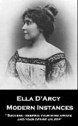 Ella D'Arcy - Modern Instances: ''Success - keeping your mind awake and your desire asleep''