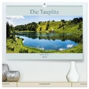 Die Tauplitz (hochwertiger Premium Wandkalender 2024 DIN A2 quer), Kunstdruck in Hochglanz
