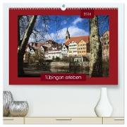 Tübingen erleben (hochwertiger Premium Wandkalender 2024 DIN A2 quer), Kunstdruck in Hochglanz