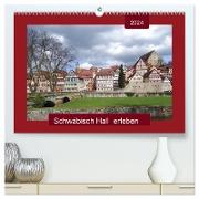 Schwäbisch Hall erleben (hochwertiger Premium Wandkalender 2024 DIN A2 quer), Kunstdruck in Hochglanz