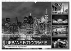 URBANE FOTOGRAFIE Zwölf klassische Impressionen (Wandkalender 2024 DIN A2 quer), CALVENDO Monatskalender