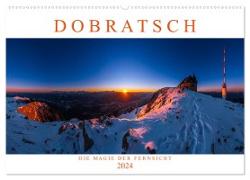 DOBRATSCH - Die Magie der Fernsicht (Wandkalender 2024 DIN A2 quer), CALVENDO Monatskalender