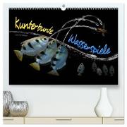 Kunterbunte Wasserspiele (hochwertiger Premium Wandkalender 2024 DIN A2 quer), Kunstdruck in Hochglanz
