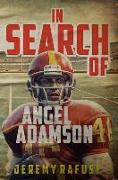 In Search of Angel Adamson