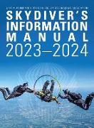 Skydivers Information Manual: 2023-2024