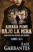 Ainara Pons, bajo la mira: Thrillers policíacos en español
