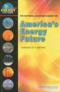 The National Academies Summit on America's Energy Future