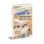 Theology of Style