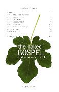 The Naked Gospel